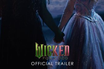 Wicked: For Good Trailer Teases Elphaba’s Rebellion, Dorothy’s Arrival, and a Darker Oz