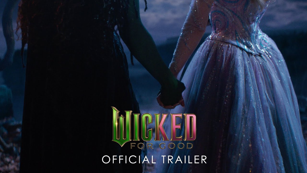 Wicked: For Good Trailer Teases Elphaba’s Rebellion, Dorothy’s Arrival, and a Darker Oz